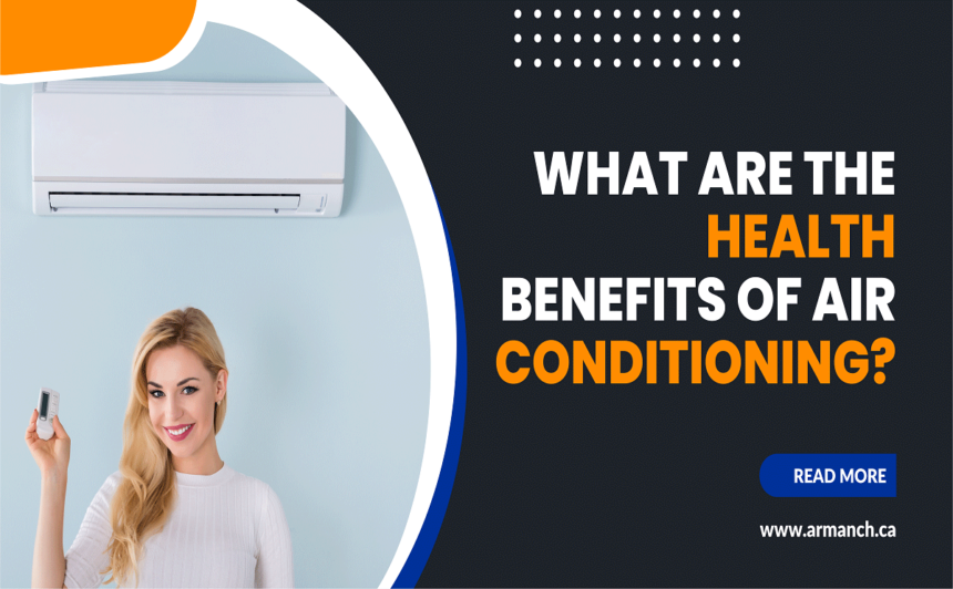 Health Benefits Of Air Conditioning