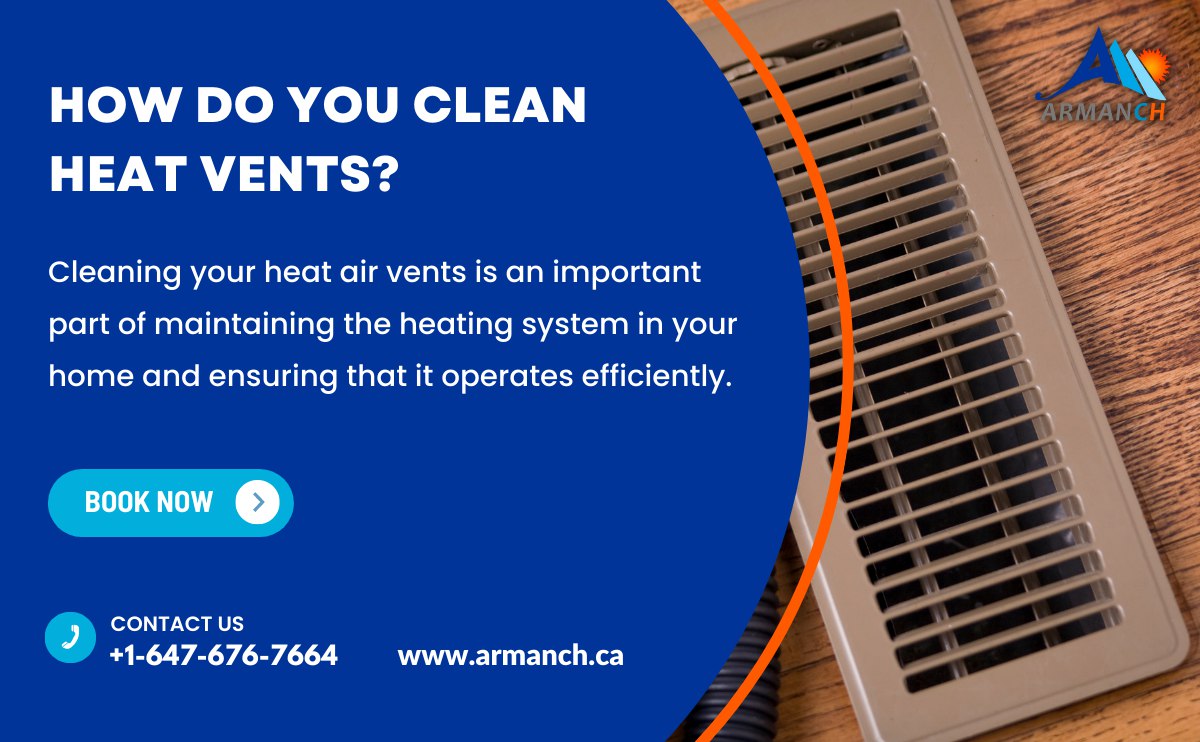 How do you clean heat vents?