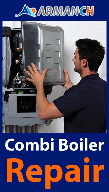 Armanch Specialist repair combi boiler