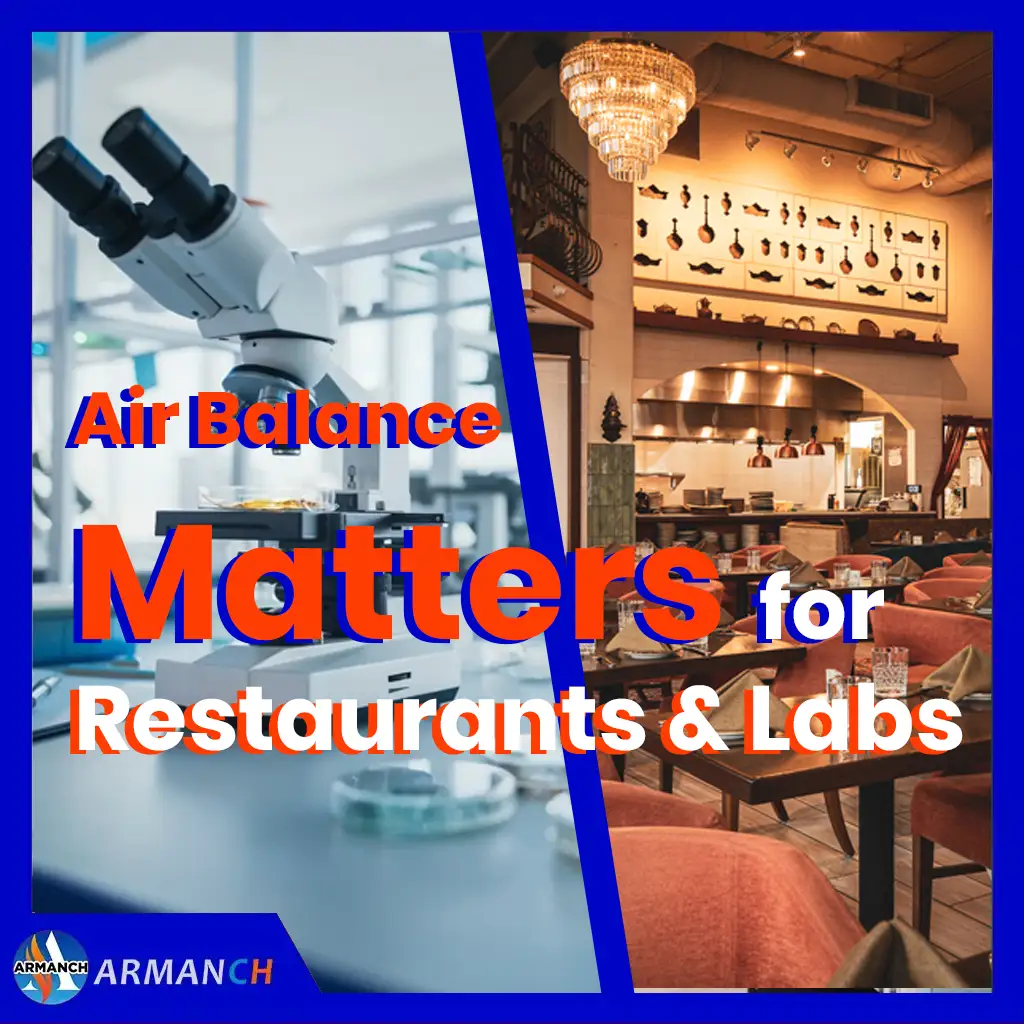 Air Balance Reports Matter for Restaurants and Labs ssq