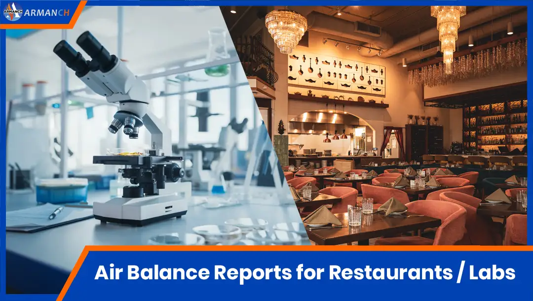 Air Balance Reports Matter for Restaurants and Labs
