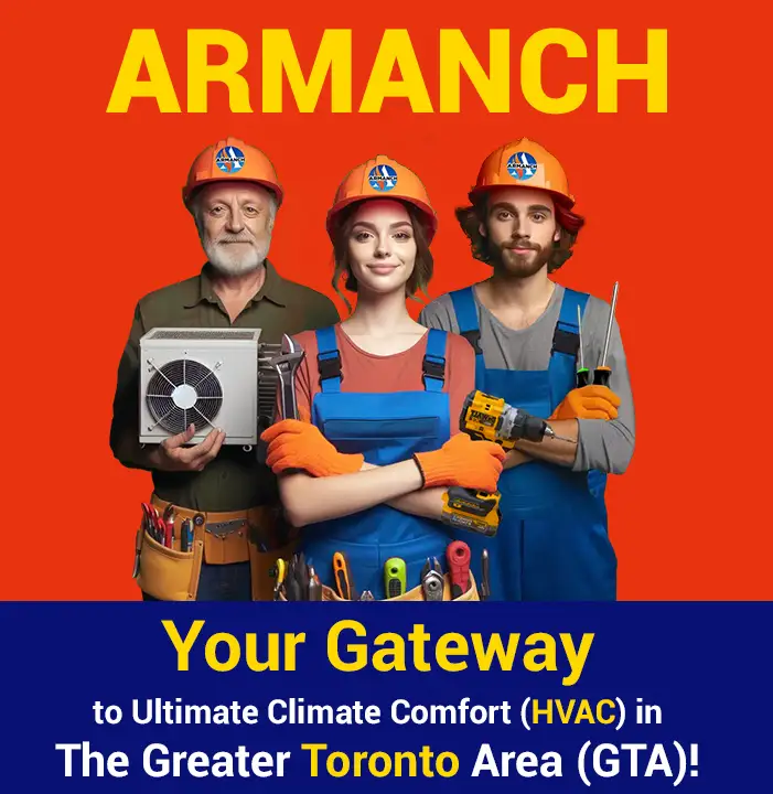 Armanch HVAC Services In Toronto GTA Canada.