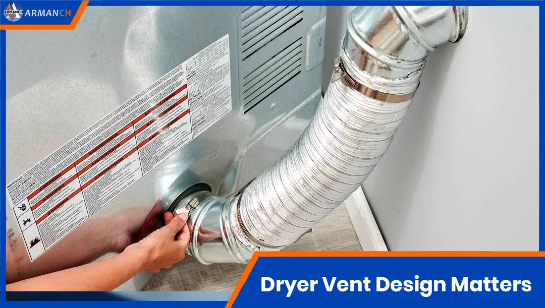 Dryer Vent Design Matters