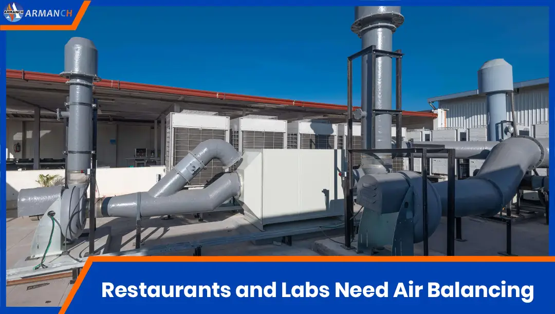 Restaurants and Labs Need Air Balancing