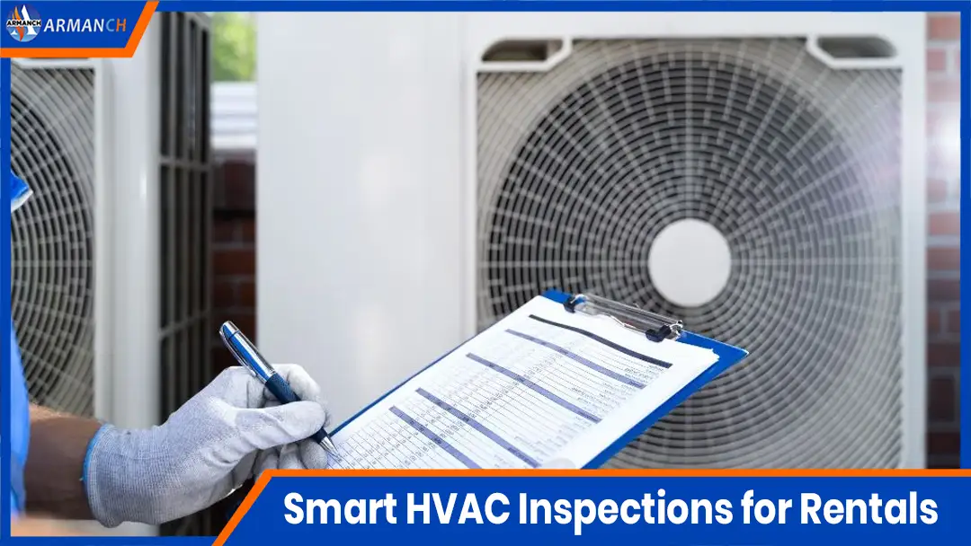 Smart HVAC Inspections for Homes & Rentals in toronto canada