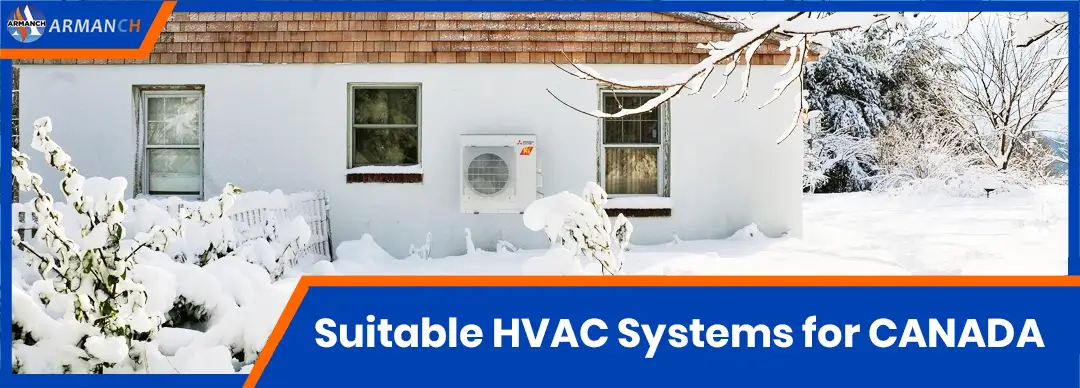 Which HVAC System Is Suitable for Canada's Weather