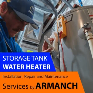 storage tank water heater installation, repair and maintenance services by Armanch