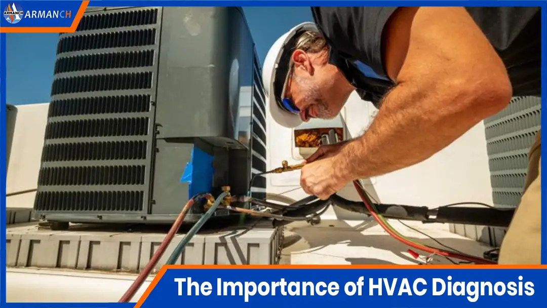 the Importance of HVAC Diagnosis before installation
